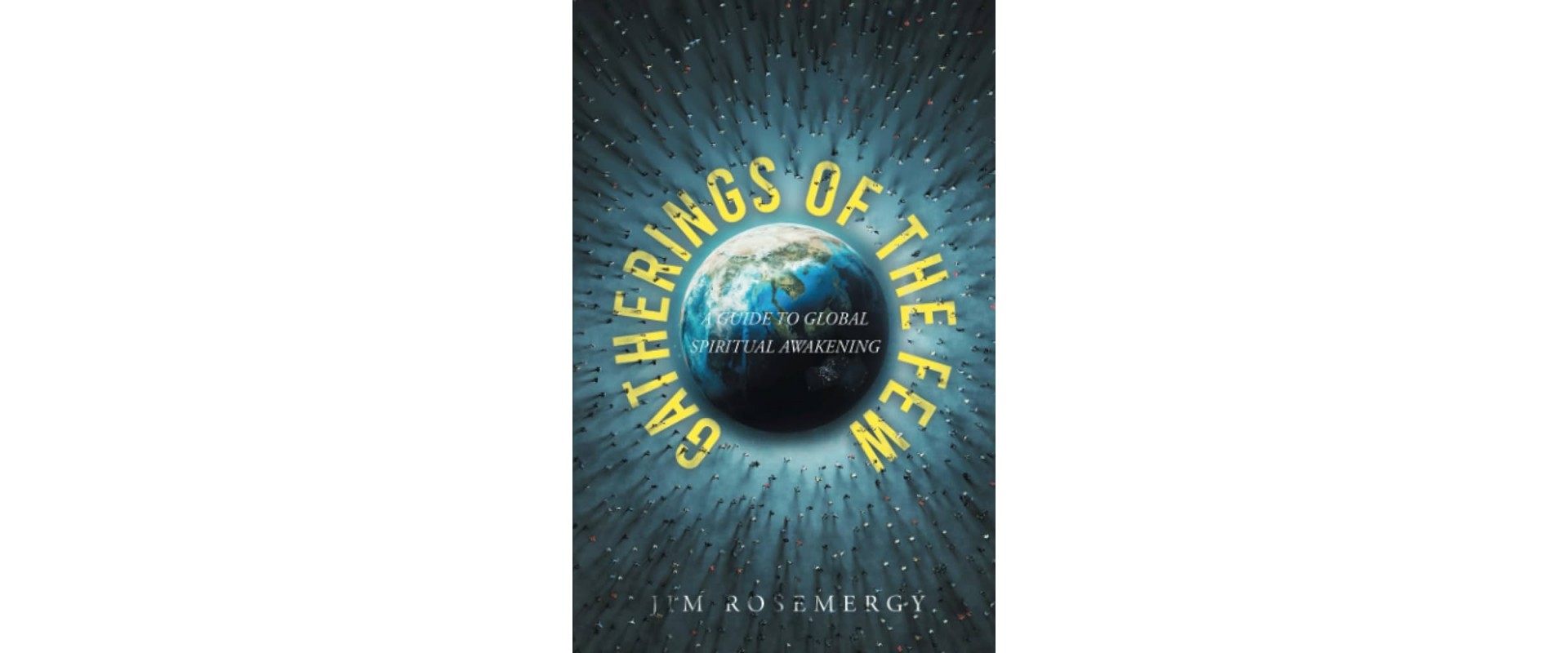 Spirit Group - Gathering of the Few: A Guide to Global Spiritual Awakening (w/ Kathy Breece & Rebecca Skinner)